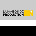 La Maison de Production